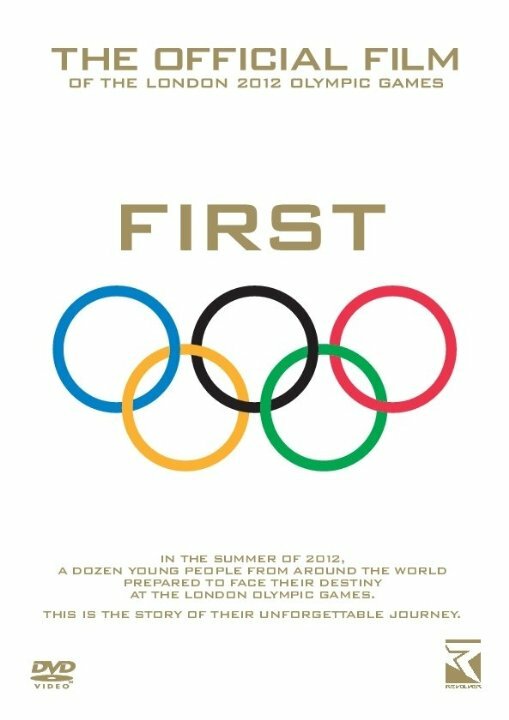 First: The Official Film of the London 2012 Olympic Games (2012)